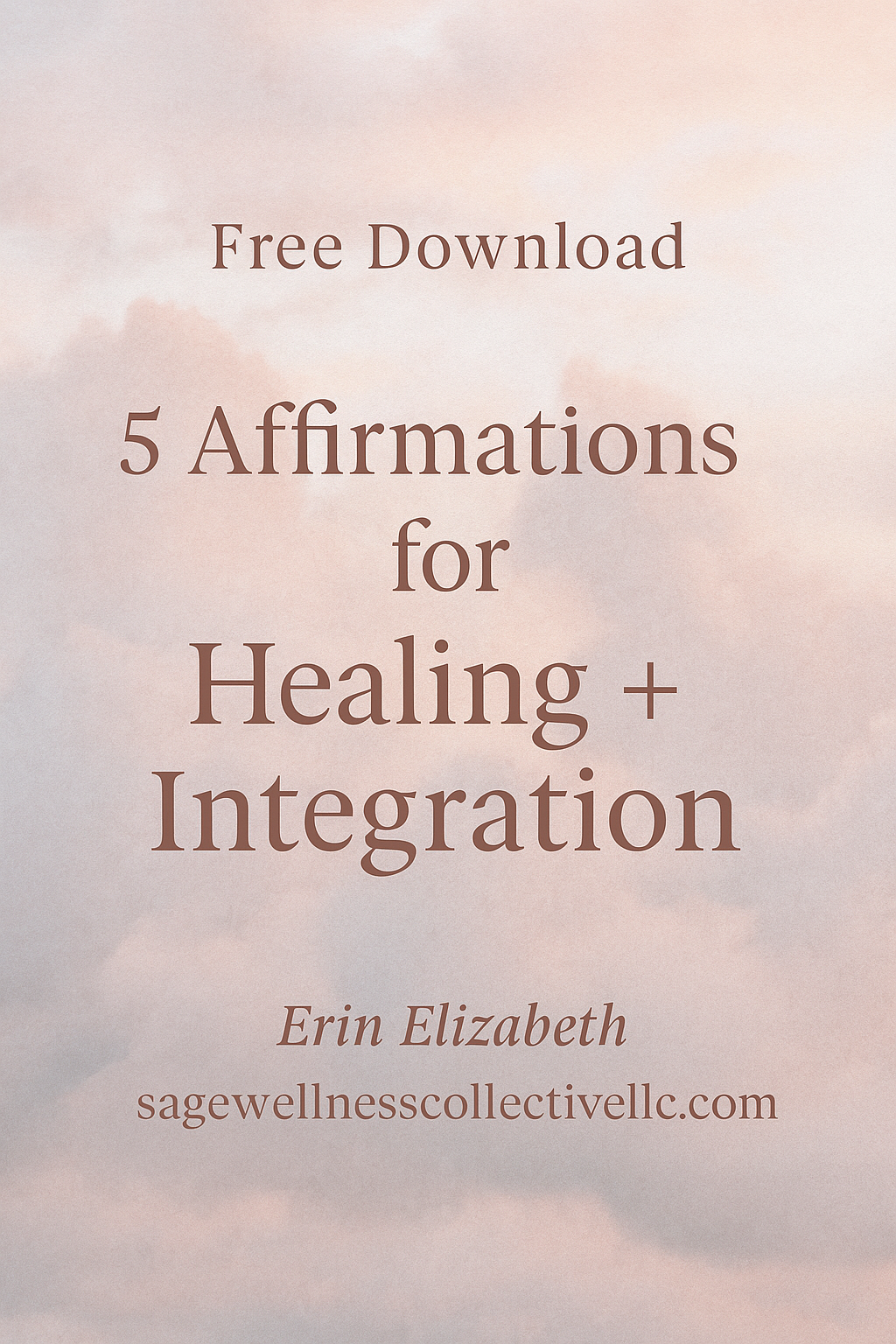 Healing + Integration Affirmation Pack (Free Download)